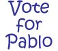 voteforpablo.jpg